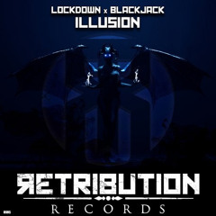 Lockdown x Blackjack - Illusion  [RETRIBUTION]