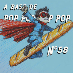 #58 - La popculture au pays de la baguette