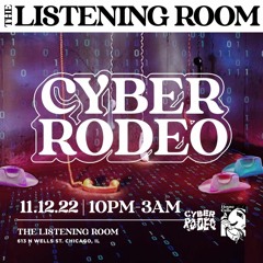 Live at Cyber Rodeo - Chicago 11.12.22