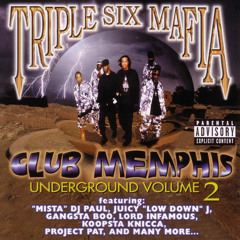 Get Buck Mutha F**ka (feat. "Mista Dj Paul, Juicy "Low Down" J & Gangsta Boo)