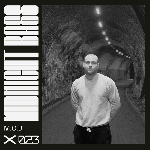 Midnight Mix 023 | M.O.B