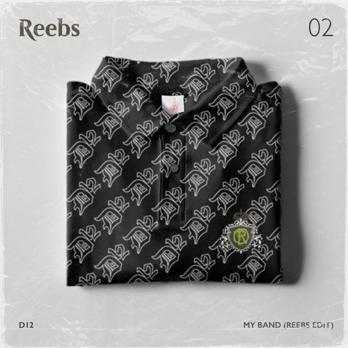 D12 - My Band (Reebs Edit) [FREE DL]
