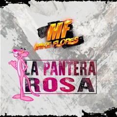 La Pantera Rosa (Tik Tok) (Huapango Remix) 140 Bpm
