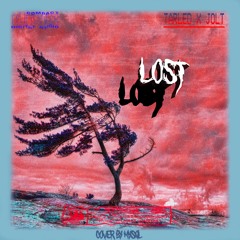 TARLED X JOLT - LOST