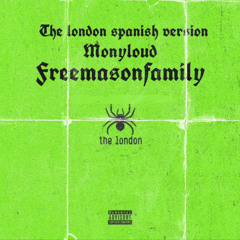 The London Version Spanish Monyloud