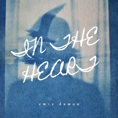 IN THE HEART