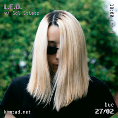 L.F.O. 007 w/ Sol Stietz
