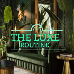 The Luxe Routine: Learn how to travel