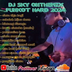 dj sky onthemix • FUNKOT CINTA TIGA SEGI VS COBALAH HIJAU DAUN TERBARU 2024