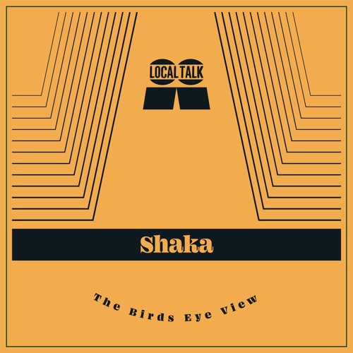 LT118B - Shaka - The Bird's Eye View