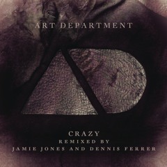 Crazy (Jamie Jones Remix)