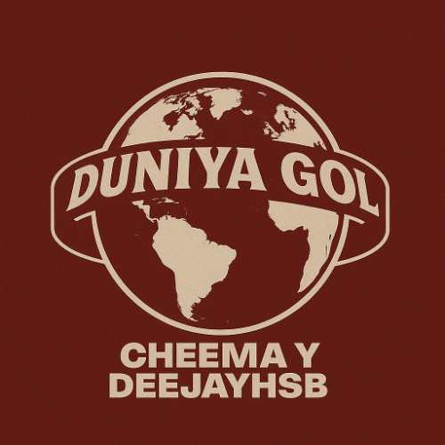 DUNIYA GOL I DEEJAYHSB I CHEEMA Y