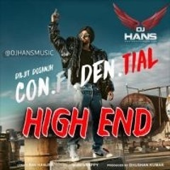 High End Diljit DJHans925 Mix