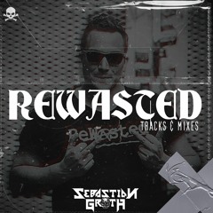 ReWasted Records | Mix Series | Tracks