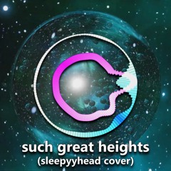 Such Great Heights (Cover)