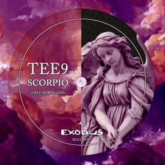 Tee9 - Scorpio (Free Download)