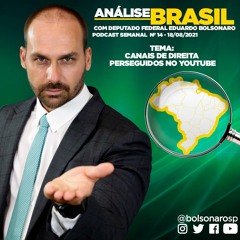 Análise Brasil com Eduardo Bolsonaro: 14 - Canais de direita perseguidos no YouTube