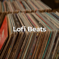 lofi beats [relax, chill, focus, study]