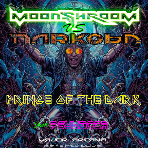 MoonShroom vs. Narkoba - Prince Of The Dark  (feat. Psywicca)