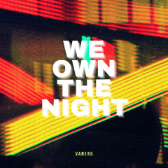 We Own The Night (Extended Mix)