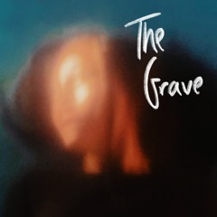 The Grave