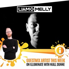 IRadios Illuminate With Niall Dunne - Liam Melly Guestmix