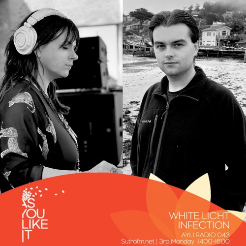AYLI Radio 43: Infection, White Light
