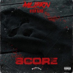 MLBRN — Score (ft. Ryan King)