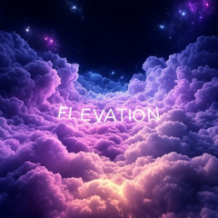 ELEVATION ft. UKVALI