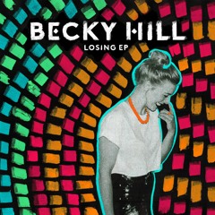 Becky Hill - Losing (Joe Goddard Remix)