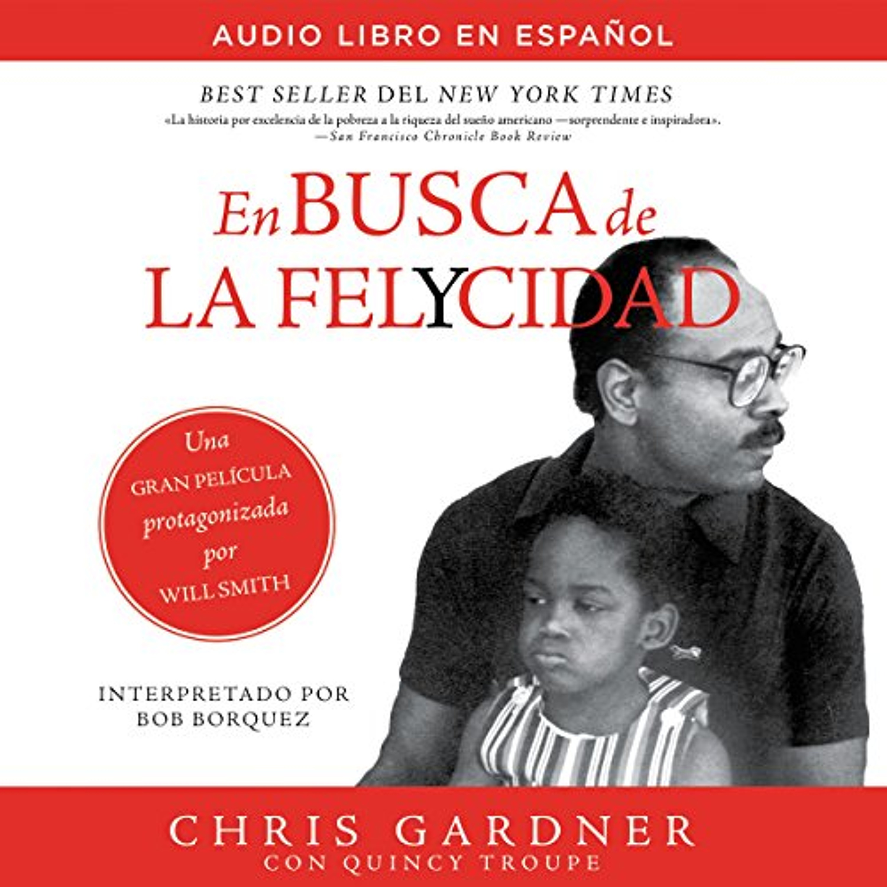 En busca de la felycidad [The Pursuit of Happiness] (Audiolibro) | Prueba Gratis