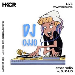 ether radio w/ DJ OJJO - 26/08/2022