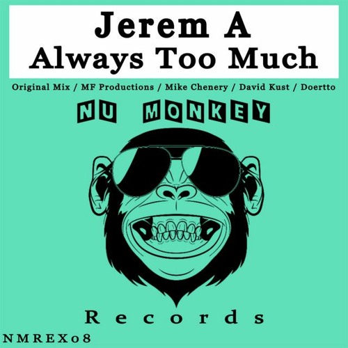 Jerem A - Always Too Much (MF Productions Remix)***Traxsource TOP 100****
