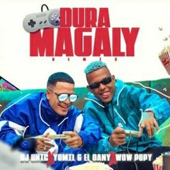 Dura Magaly (Remix)