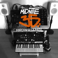Midnite35 // HRDWR.Jam01