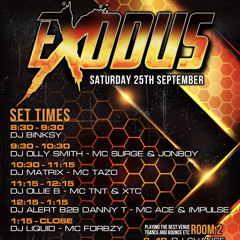DJ MATRIX & OLLIE-B - MC TAZO TNT XTC - EXODUS 25/9/21