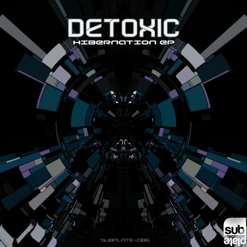 Detoxic - Hibernation [SUBPLATE-086] (Drumad Premiere)