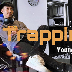 Trappin - YoungTomm