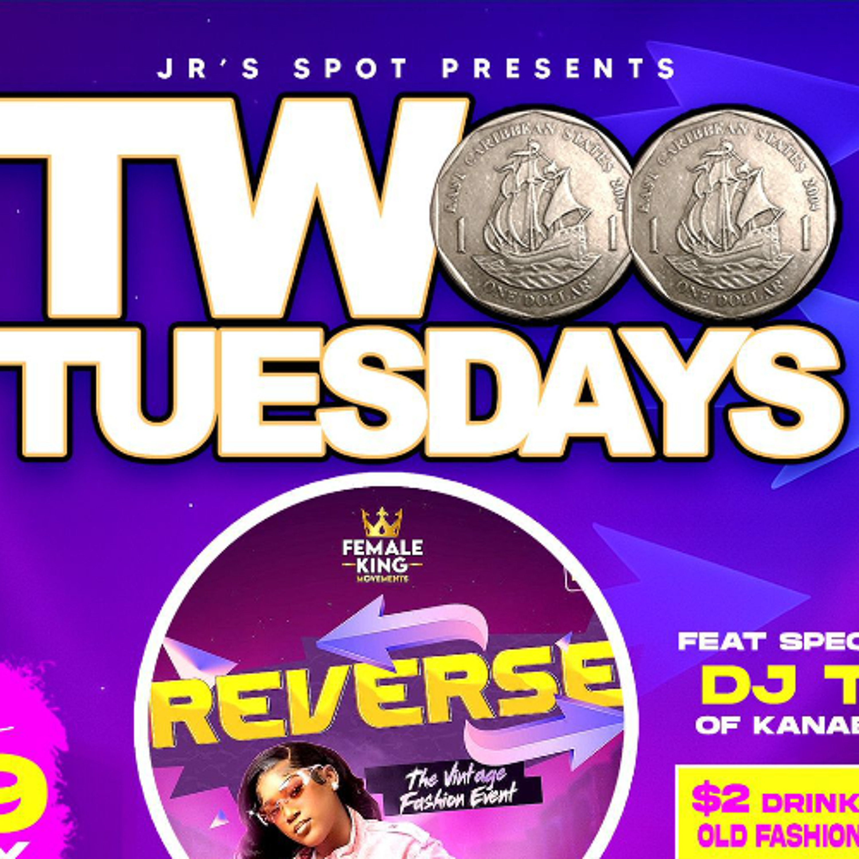 Two Dollar Tuesdays (Reverse Pre Party) - 007 & Djtrell