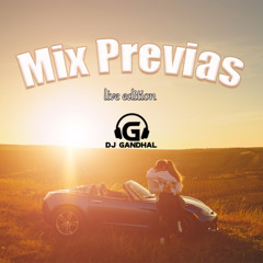 DJ Gandhal - Mix Previas Live Edition