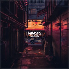 Hamses - Night City (clip)