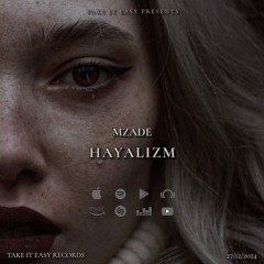 Mzade - Hayalizm (Original Mix)