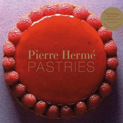 FREE KINDLE 📨 Pierre Herme Pastries (Revised Edition) by  Pierre Hermé &  Laurent Fa