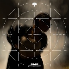 Dela savelli (Live) @ GIMIC - 20 November 2024