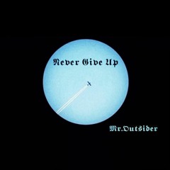 Never Give Up EP 2024 (Snippet)