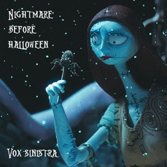 Nightmare Before Halloween - Part 1 (Magick Offering)