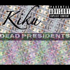 DEAD PRESIDENTS (Prod. Houmi & Ferno)