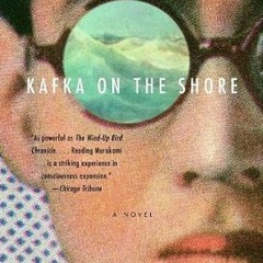 *[Book] PDF Download Kafka on the Shore BY Haruki Murakami