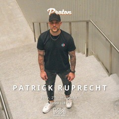Patrick Ruprecht - Mirror Walk Radio Show @ Proton Radio (November 2023)
