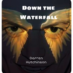 down-the-waterfall
